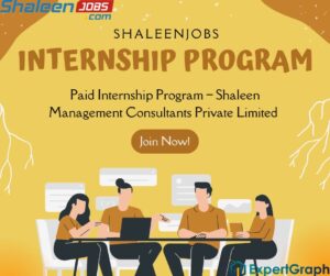 Paid Internship Program – Shaleen Management Consultants Private Limited (Shaleenjobs) Welcome to Shaleenjobs' Paid Internship Program!