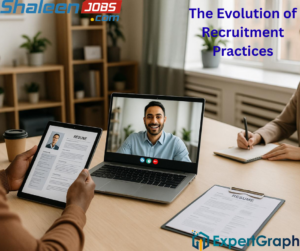 The Evolution of Recruitment Practices